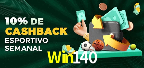 10% de bônus de cashback na Win140